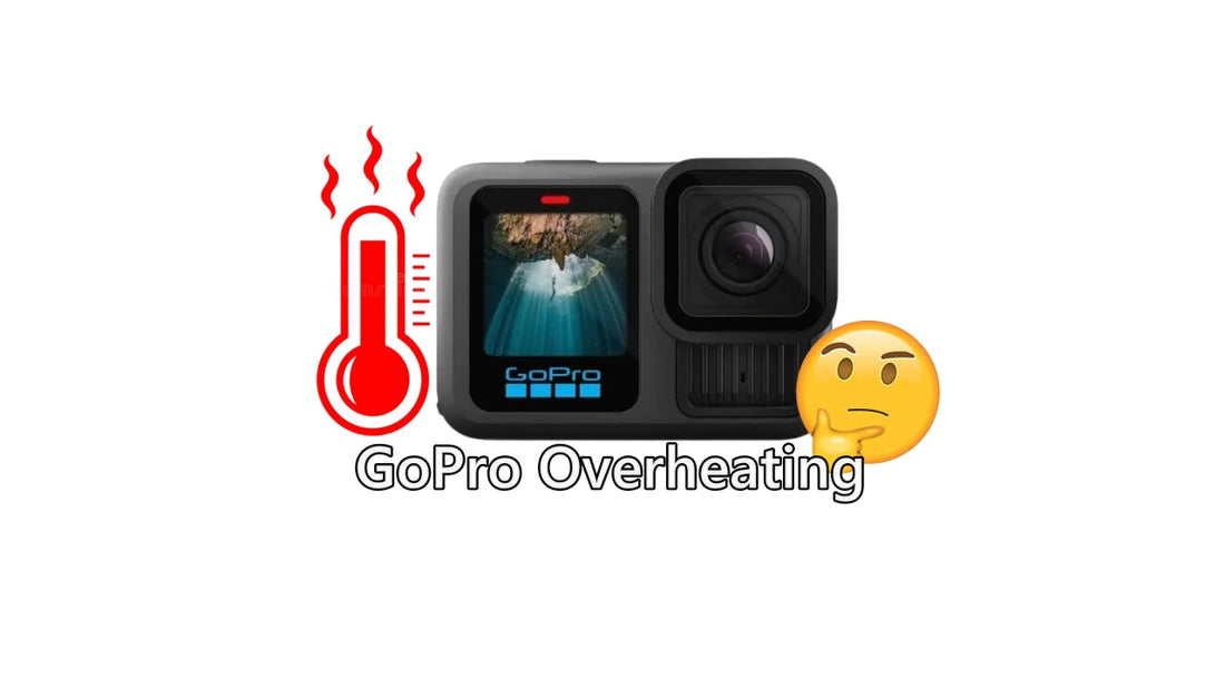 GoPro Overheating? Why It Happens and How to Fix It