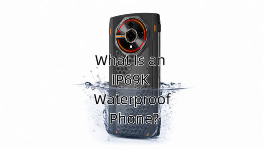 What Is an IP69K Waterproof Phone? Full Guide