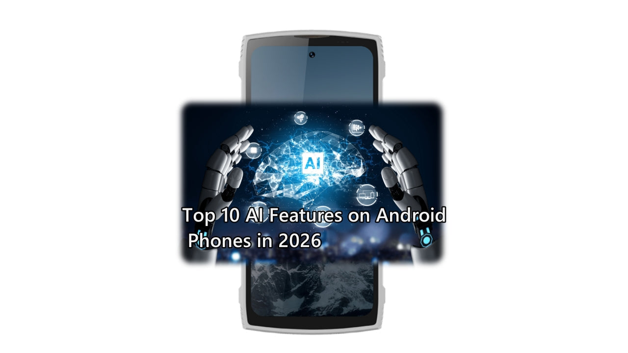 Top 10 AI Features on Android Phones in 2026 – Lagenio Store