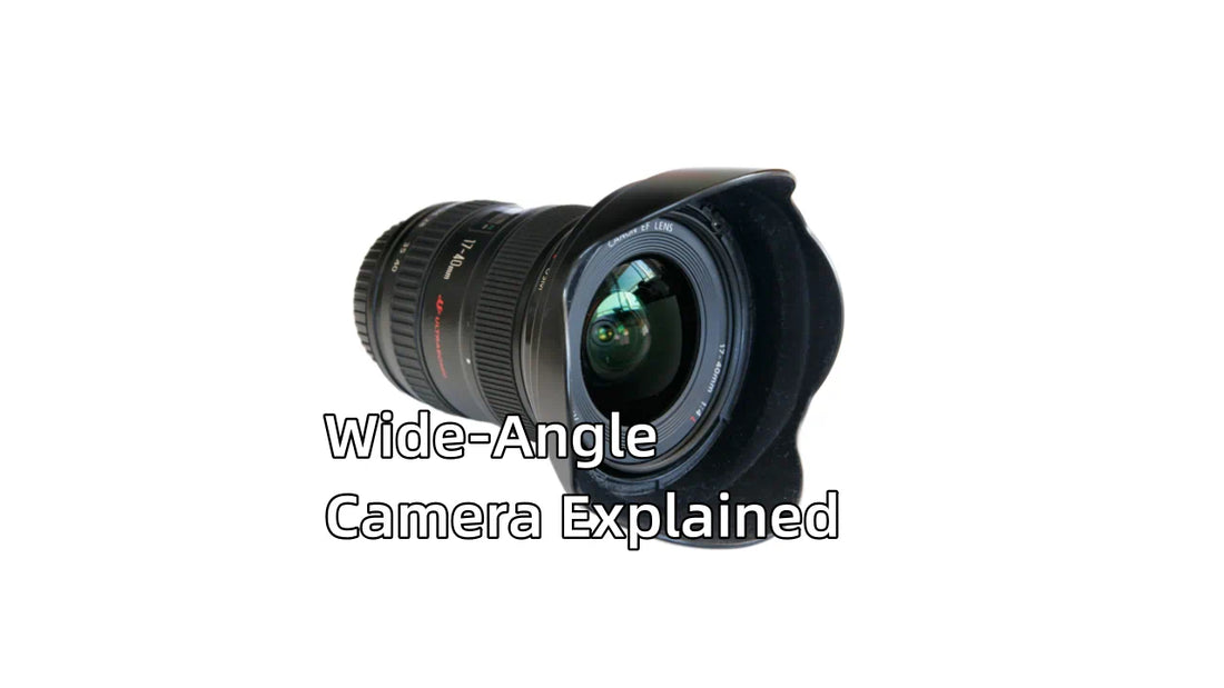 Wide-Angle Camera Explained: Focal Length, FOV & More